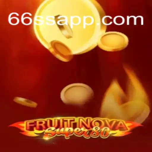 FruitNovaSuper80: Descubra a Nova Sensação dos Jogos